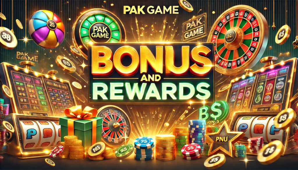 Pak Game Bonus And Rewards