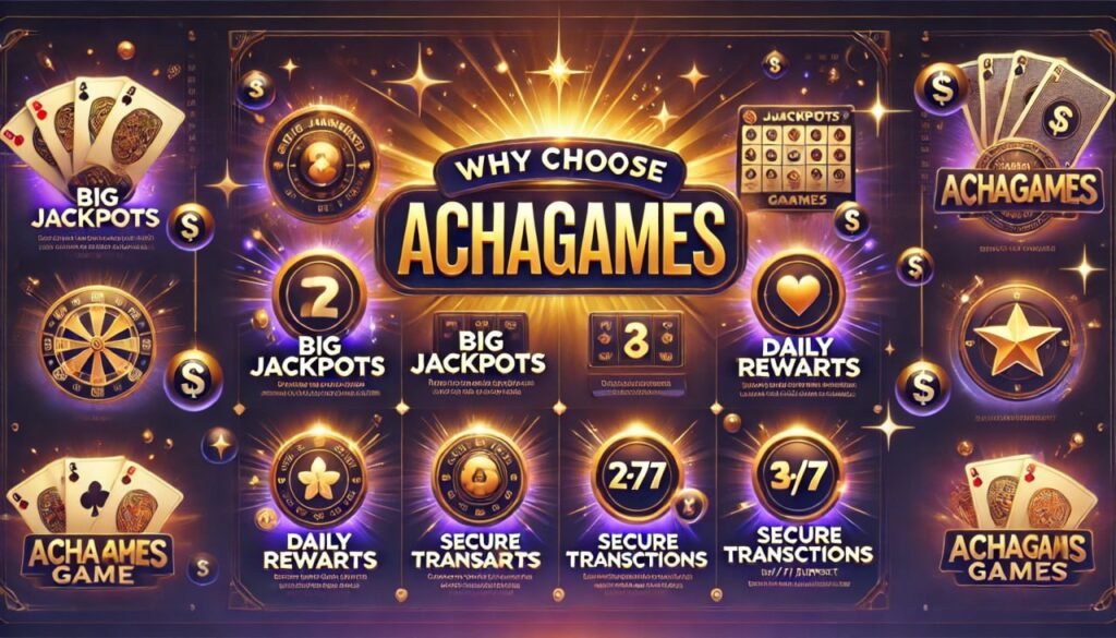 Why Choose AchaGames